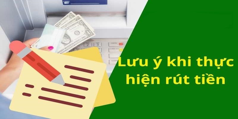 Các lưu ý cần nắm rõ khi rút tiền Soc88